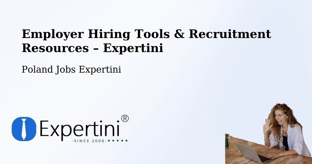 Employer Hiring Tools & Recruitment Resources – Reda - Reda, Poland Jobs Expertini