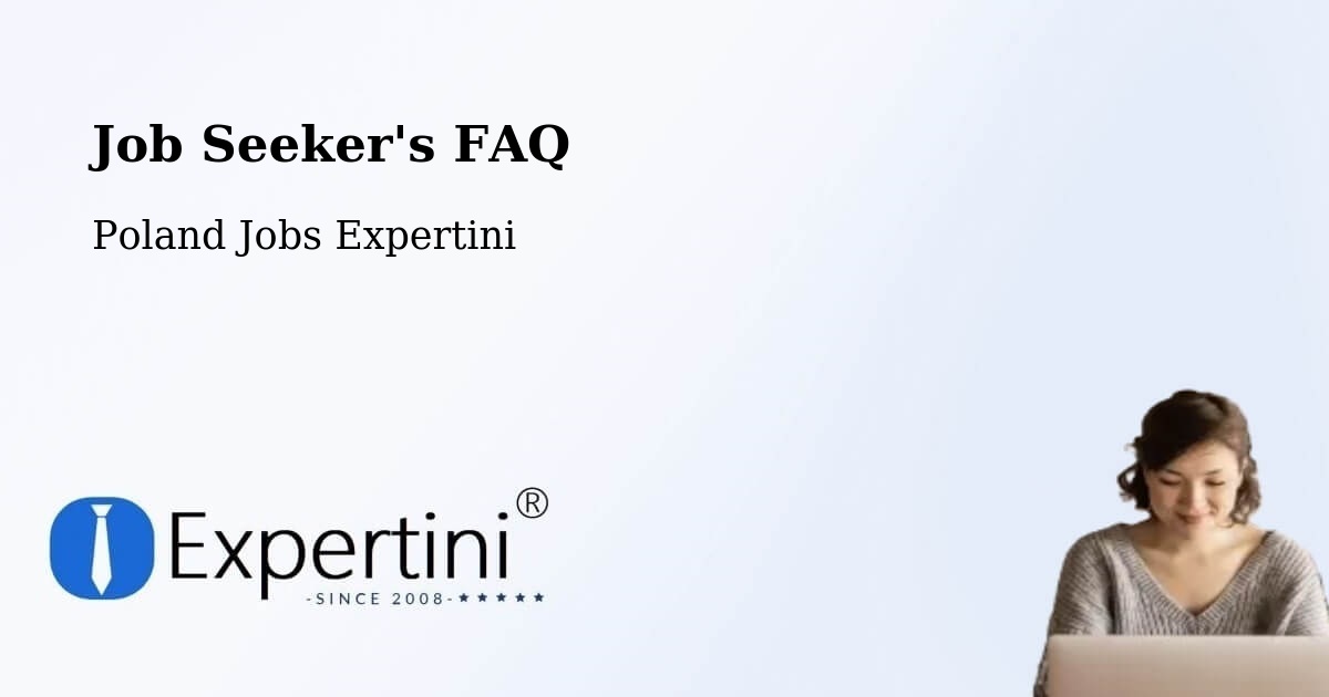 Job Seeker FAQ – Reda - Poland Jobs Expertini